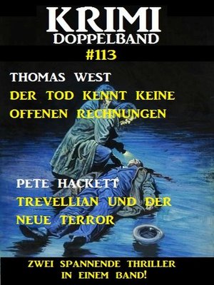 cover image of Krimi Doppelband 113-- Zwei spannende Thriller in einem Band!